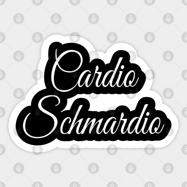 Cardio Schmardio T-Shirt | Funny Workout Shirt | Funny Running shirt Sticker by DesignsbyZazz